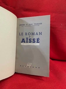 THARAUD (Jérome / Jean) - Le Roman d’Aïssé. Paris, Éditions Self, 1946, relié. - Picture 1 of 4