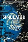 Simulated: A Calculated Novel 9781953944122 by McBee, Nova