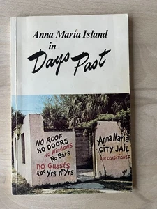 ANNA MARIA ISLAND in Days Past Florida History Book Vintage Photos Kimball - Picture 1 of 9