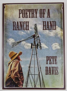 POETRY OF A RANCH HAND by Pete Davis - PB - Signed by Author - Foto 1 di 5