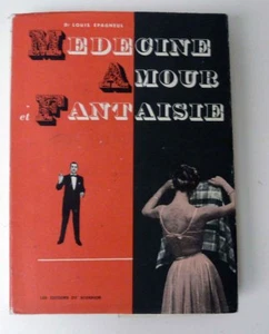 Humour Anecdotes médicales MÉDECINE AMOUR et FANTAISIE - Picture 1 of 7