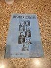 Master Choruses Mixed Voices• Sacred,Complete Edition,Oliver Ditson Company 1933