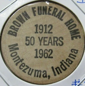 1962 Brown Funeral Home Montezuma, IN Wooden Nickel - Token Indiana #3 - Picture 1 of 2