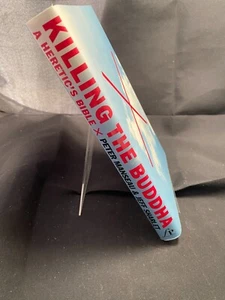 Killing the Buddha: a Heretic's Bible by Peter Manseau & Jeff Sharlet - Picture 1 of 1