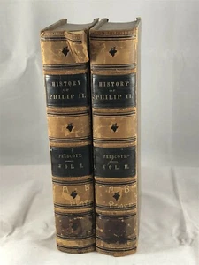 HISTORY OF PHILIP II (Hard cover, 2 volumes, 1855) William Prescott - Library ed - Imagen 1 de 7