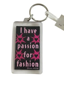 Fashion Key Chain I Have a Passion for Fashion Coquette Glam Girly - Picture 1 of 5