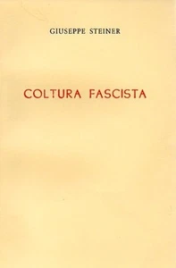 COLTURA FASCISTA GIUSEPPE STEINER PARAVIA 1934 (WA802) - Imagen 1 de 1