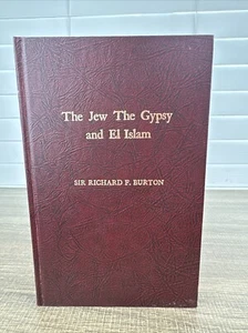 The Jew, The Gypsy And El Islam By Richard Burton 1898 HC Book - 1974 Reprint - Picture 1 of 9