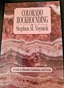 Colorado Rockhounding by Stephen M. Voynick 1994 Paperback - Bild 1 von 2