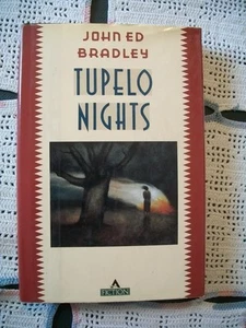 Tupelo Nights (John Ed Bradley, 1988 1st Printing HCDJ) - Picture 1 of 12