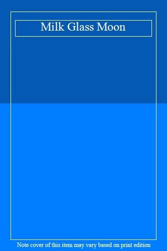 Milk Glass Moon, - Image 1 of 1