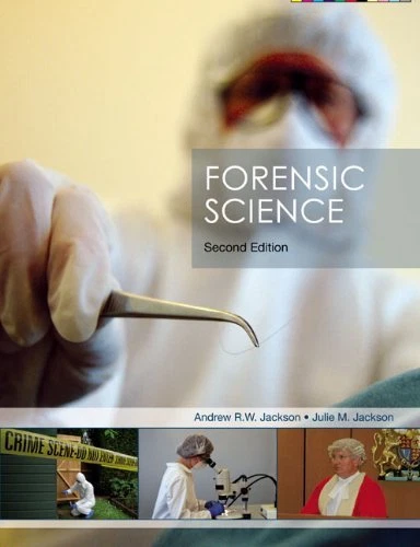 Forensic Science-Dr Andrew R.W. Jackson, Dr Julie M. Jackson - Image 1 of 1