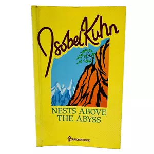 Nests Above The Abyss By Isobel Kuhn Paperback Book Small Christian Vintage 1988 - Picture 1 of 17