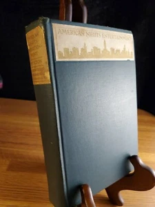 AMERICAN NIGHTS ENTERTAINMENT by GRANT OVERTON 1923 1ST PRINTING HC - Picture 1 of 12