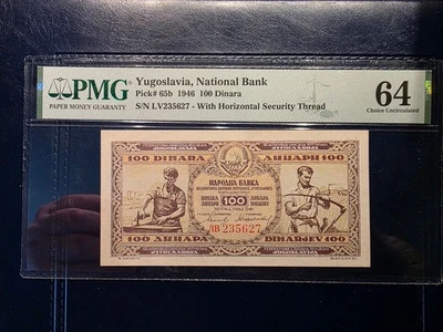YUGOSLAVIA 100 DINARA 1946 PMG 64 - Image 1 of 2