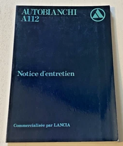 Notice Entretien AUTIBIANCHI A 112 - Bel Etat  - Janvier 1981. - Picture 1 of 9
