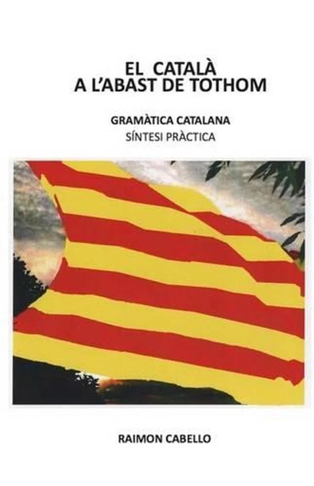 Gramtica Catalana: Sintes? Pr?ctica by Raimon Cabello (Catalan) Paperback Book - Image 1 of 1
