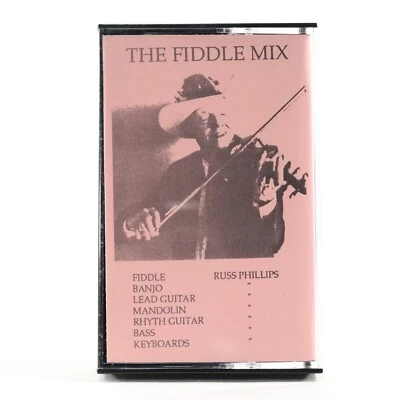 The Fiddle Mix by Russ Phillips (Cassette Tape #2) Country SIGNED Autographed - Image 1 of 4