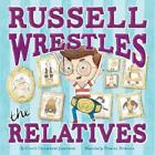 Cindy Chambers Johnson Russell Wrestles the Relatives (Paperback) (US IMPORT)