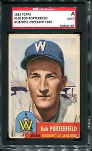 1953 Topps #108 Carta Auto Firmata Bob Porterfield SGC Autentica Deceduto 1980 - Foto 1 di 2