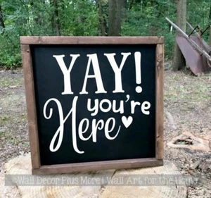 Wall Decal Sticker Yay Youre Here Camper Welcome Art Decor Words School Walls - Picture 1 of 9
