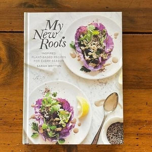 My New Roots: Inspired Plant-Based Recipes for Every Season by Sarah Britton - Imagen 1 de 7