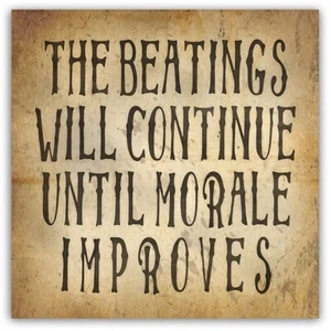 BEATINGS WILL CONTINUE UNTIL MORALE IMPROVES Magnet, Funny Pirate Meme Quote - Picture 1 of 1