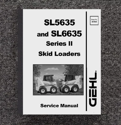 5635 6635 Skid Loader Technical Workshop Manual Fits Gehl SL5635 & SL6635 Ser.II - Image 1 of 4