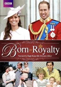 BORN TO ROYALTY (2013) BBC DVD PRINCE WILLIAM, KATE MIDDLETON - Picture 1 of 7