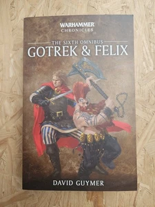 Warhammer Fantasy Gotrek & Felix The Sixth Omnibus Paperback Chronicles 2021 - Imagen 1 de 7