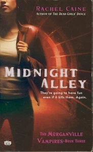 Midnight Alley Book #3 in the The Morganville Vampires Series By Rachel Caine - Picture 1 of 2