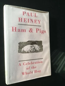 Paul Heiney - Ham and Pigs - A Celebration of the Whole Hog 1995 - Bild 1 von 1