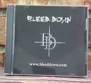 Bleed Down Next Door To No Where CD 2006 - Foto 1 di 5