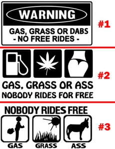 No Free Rides Warning Vinyl Decal Sticker Car Window Bumper Gas Grass Ass Dabs - Bild 1 von 6