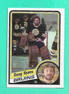 (1) DOUG KEANS 1984-85 TOPPS  # 4 BRUINS GOALIE ROOKIE NM-MT  CARD (W6629)  