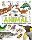 The Animal Book: A Visual Encyclopedia Of Life On Earth (Dk Our World In Pictur,