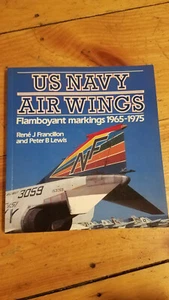 US Navy Air Wings Flamboyant Markings 1965-1975 Rene Francillon SC - Imagen 1 de 1