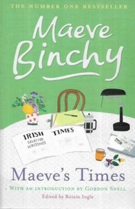 MAEVE BINCHY Maeve's Times: Selected Irish times Writings 2013 SC Book - Picture 1 of 1