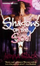 Shadows on the Soul (Guardians of the Night #3) by Jenna Black / 2007 Paranormal