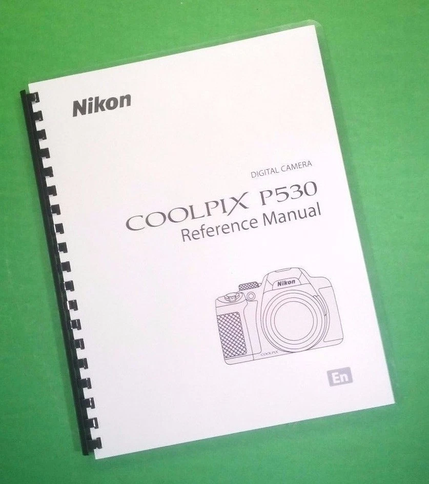 Owners Manual for Nikon P530 Camera 226 Pages W/Clear Covers! - Image 1 of 1