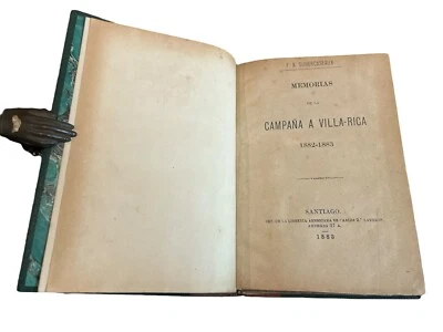 Memorias de la campaña a Villa-rica 1882-1883 F Subercaseaux Santiago Chile 1883 - Image 1 of 4