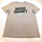 The Nike Tee More Money Tee T Shirt Mens M Gray