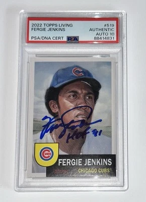Fergie Jenkins Autograph Signed 2022 Topps Living w/ HOF 91 PSA 10 Auto - Image 1 of 2