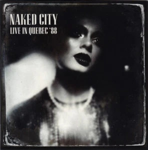 CD: Live in Quebec '88 by Naked City (2017) John Zorn NEW - Picture 1 of 2