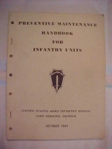 PREVENTATIVE MAINTENANCE HANDBOOK, US ARMY INFANTRY SCHOOL FORT BENNINGTON GA - Picture 1 of 3