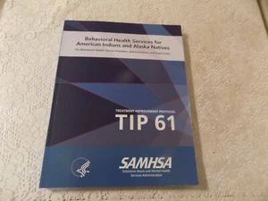 TIP 61 Behavioral Health Services for American Indians and Alaska Natives - Picture 1 of 4