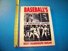 Baseball's 50 Greatest Games par Bert Randolph Sugar 192 pages Vintage 1994