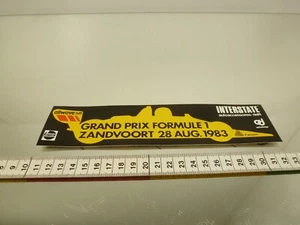 VINTAGE F1 STICKER - GRAND PRIX FORMULE 1 ZANDVOORT 28 aug 1983 - GOOD CONDITION - Imagen 1 de 4