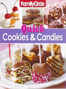 Quick Cookies & Candies Booklet By Family Circle Magazine 2008 - Picture 1 of 1