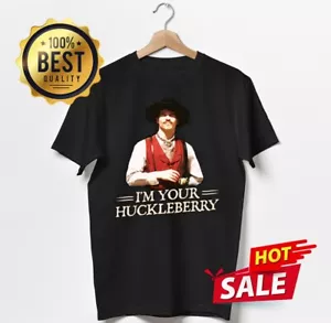 Tombstone I'm Your Huckleberry T-Shirt - Picture 1 of 2